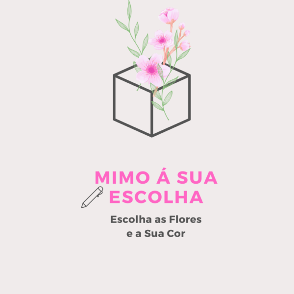 Mimo Á Sua Escolha